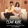 About Dil Kill (Ho Munda) Song